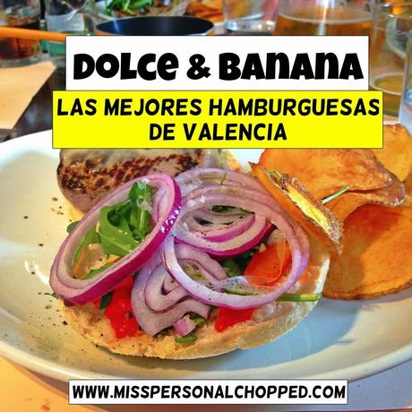 DOLCE & BANANA: Las mejores Hamburguesas de VLC!