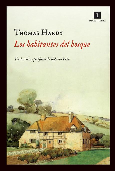 Los habitantes del bosque, de Thomas Hardy.