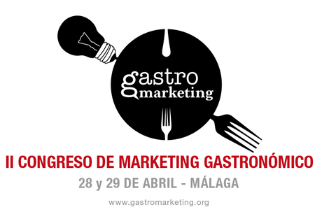 GastroMarketing 2014: Innovación, Marketing y mucha Gastronomía en Málaga( 28 y 29 abril)