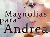 Ficha: Magnolias para Andrea