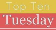 Top Ten Tuesday (2)