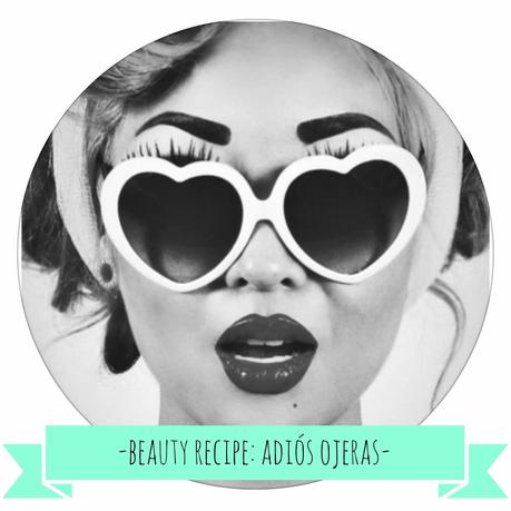 Beauty recipe: adiós ojeras