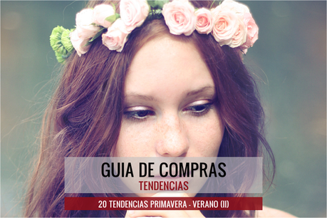 20 Tendencias Primavera Verano 2014  (II)