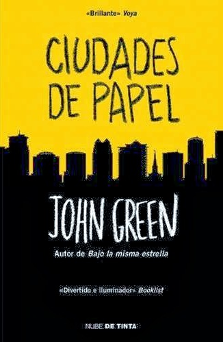 Nuevo libro de John Green en español - Ciudades de papel. - Paperblog