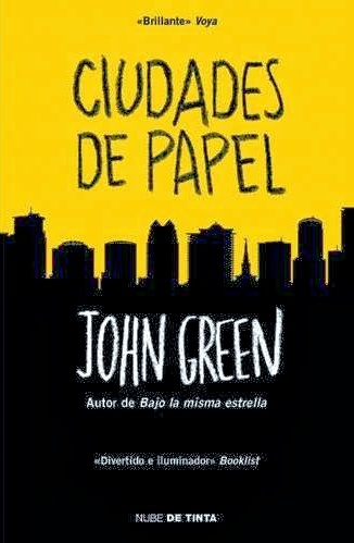 Nuevo libro de John Green en español - Ciudades de papel.