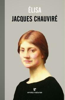 Élisa, de Jacques Chauviré .