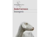 "INTEMPERIE" Jesús Carrasco