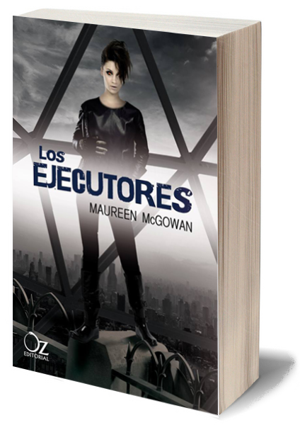 Literatura: 'Los ejecutores', de Maureen McGowan [Crónicas de Haven #2]
