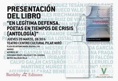 En legítima defensa. Poetas en tiempos de crisis (1): Presentación en Madrid: Mañana: