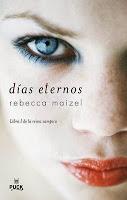 Días eternos, de Rebecca Maizel (I)