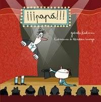 ¡¡¡papá!! de Gabriela Keselman