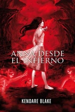 Reseña: Anna desde el Infierno de Kendare Blake