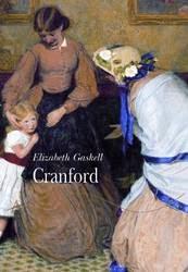 Cranford. Elizabeth Gaskell
