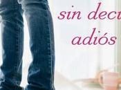 nuevo Sarah Dessen, decir adiós"