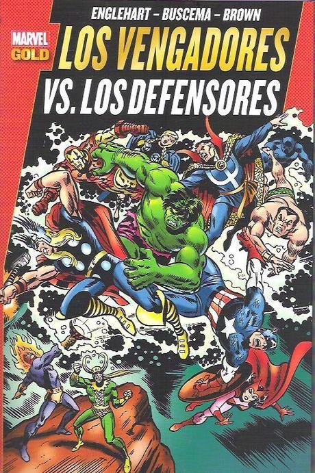 La madre de todos los crossover: Los Vengadores vs. Los Defensores, S. Englehart, B. Brown y S. Buscema, Marvel-Panini 2012