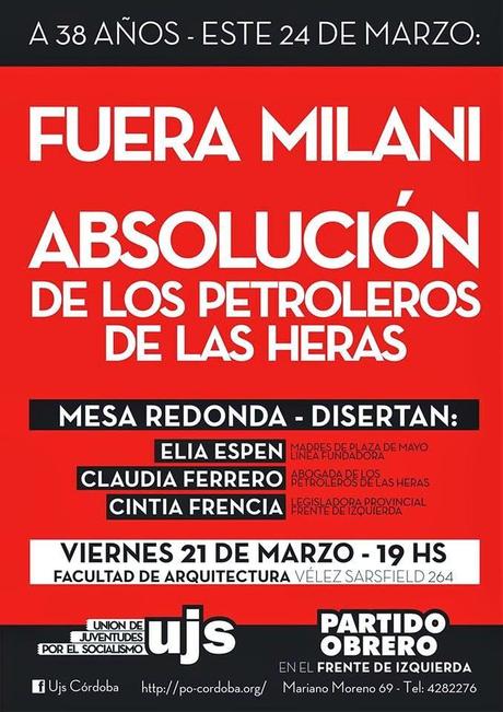 Hacia el 24 de Marzo - A 38 años del Golpe: Fuera Milani / Por la absolución de los petroleros de Las Heras