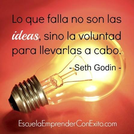 Lo que falla no son las ideas sino la voluntad para llevarlas a cabo