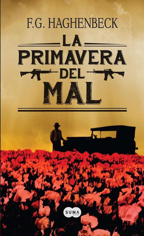 La primavera del mal - F.G. Haghenbeck