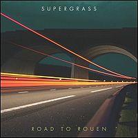 Discos: Road to Rouen (Supergrass, 2005)