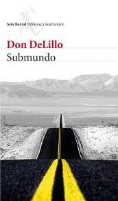 Submundo, Don DeLillo