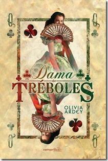 Dama de tréboles ~ Olivia Ardey