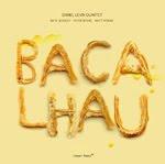 Daniel Levin Quartet: Bacalhau (2010)