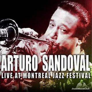 Arturo Sandoval - Live At Montreal Jazz Festival (Concierto)