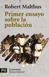 Primer ensayo sobre la población, por Thomas Robert Malthus