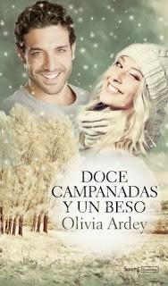 Doce campanadas y un beso, Olivia Ardey