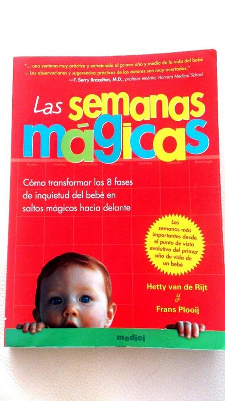 LAS SEMANAS MÁGICAS: El libro que salvó muchos momentos en nuestra casa