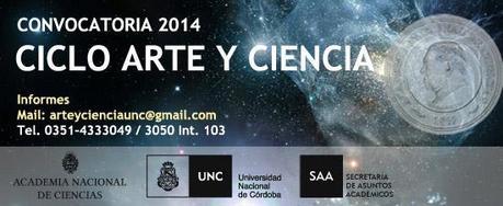 Convocatoria Cilco Arte y ciencia Convocatoria de artistas para el ciclo “Arte y Ciencia” 2014 (Argentina)