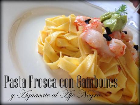 Pasta Fresca con Gambones y Aguacate al Ajo Negro.