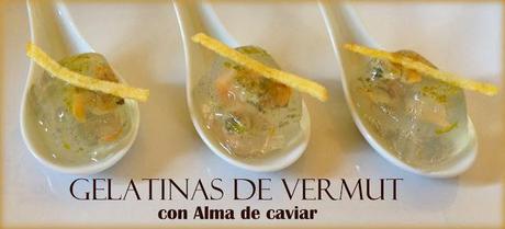 Gelatinas de Vermut con Alma de Caviar.