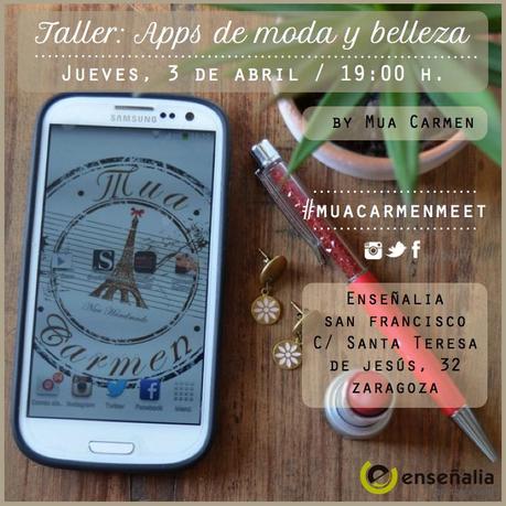 Taller Apps de moda y belleza by Mua Carmen