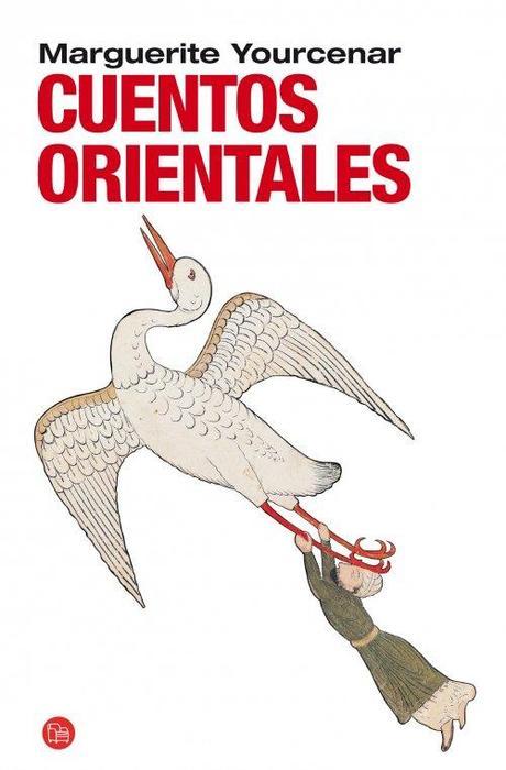 Cuentos orientales. Marguerite Yourcenar. Punto de Lectura