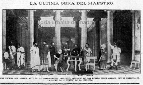 Madrid y Galdós. Estreno de Alceste en el teatro de la Princesa.