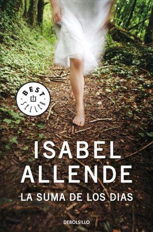 Reseña: La suma de los días ~ Isabel Allende