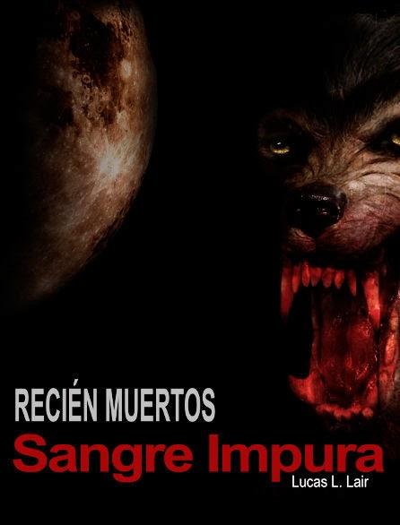 Recién muertos: Sangre impura, de VV.AA.