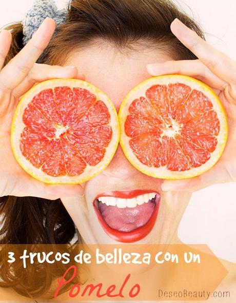 3 trucos de belleza con un pomelo