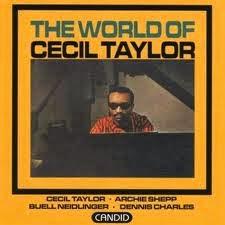 Cecil Taylor The world of Cecil Taylor (1960)