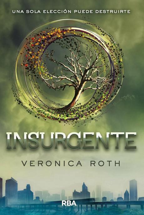 Insurgente - Veronica Roth Insurgente - Veronica Roth