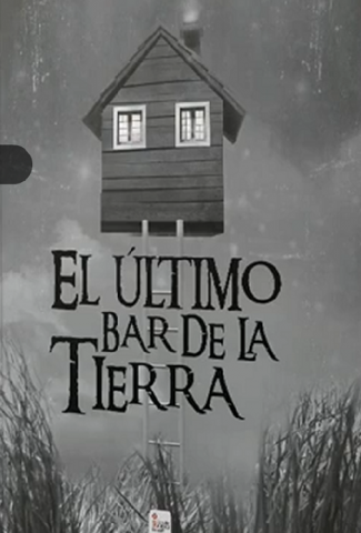 El ultimo bar de la tierra, de Tomás F. Fernández Galeano