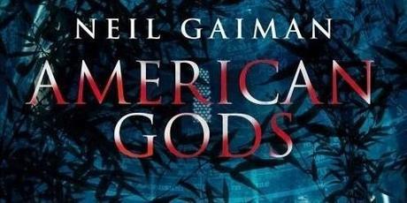 [Sección Literatura] ¡Regálame! American Gods de Neil Gaiman