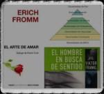 Maslow, Frankl y Fromm, tres autores imprescindibles.