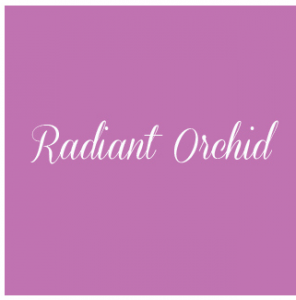 Un color que nos enamora, Radiant Orchidia.