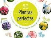 plantas perfectas, nueva guía experta jardinería Silvia Burés