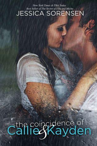 The Coincidence of Callie & Kayden (The Coincidence #I) - Jessica Sorensen