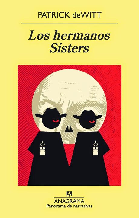 Los hermanos Sisters (Patrick deWitt)