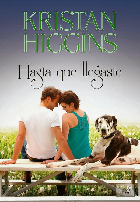 Hasta que llegaste, Kristan higgins