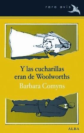 Y las cucharillas eran de Woolworths - Barbara Comyns